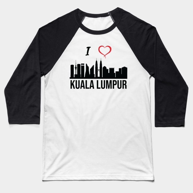 I love Kuala Lumpur Skyline Malaysian Culture Baseball T-Shirt by alltheprints